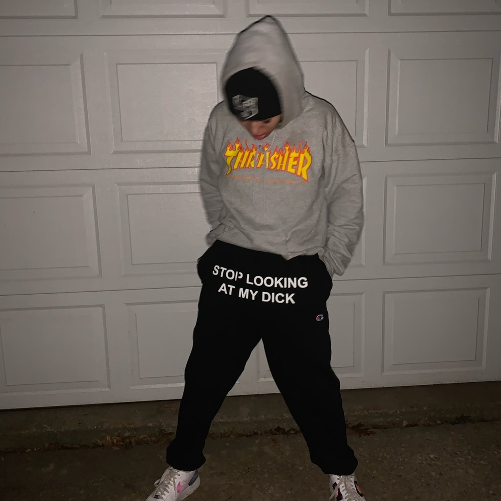 Stop looking at my dick sweatpants